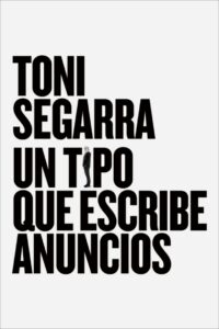 Toni Segarra: The Ads Writer 2016 on netflix