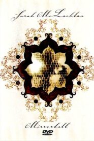 Sarah McLachlan: Mirrorball 1999 on netflix