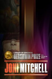 Joni Mitchell – The Library of Congress Gershwin Prize For Popular Song 2023 on netflix