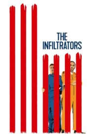The Infiltrators 2019 on netflix
