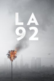 LA 92 2017 on netflix