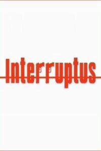Interruptus 2003 on netflix
