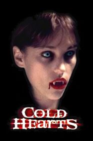 Cold Hearts 1999 on netflix