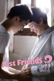 Just Friends? 2009 on netflix