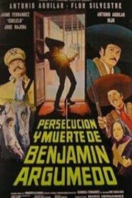 Persecución y muerte de Benjamín Argumedo 1980 on netflix