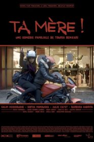 Ta mère ! 2015 on netflix