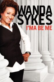 Wanda Sykes: I’ma Be Me 2009 on netflix