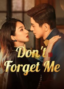 Don’t Forget Me 2024 on netflix