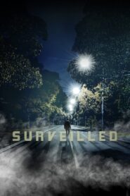 Surveilled 2021 on netflix
