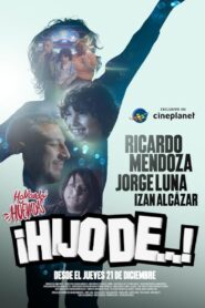 Hablando Huevadas : ¡Hijo de…! 2023 on netflix
