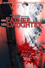 Like Father, Like Daughter 2022 on netflix