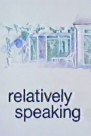 Relatively Speaking 1989 on netflix