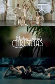 Matthew Bourne’s Christmas 2011 on netflix