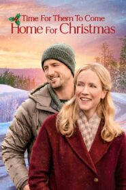 Time for Them to Come Home for Christmas 2021 on netflix