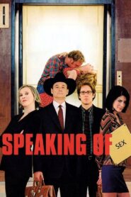 Speaking of Sex 2001 on netflix