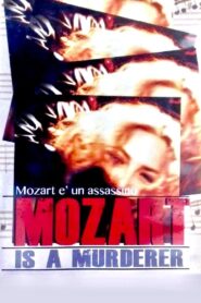 Mozart Is a Murderer 1999 on netflix