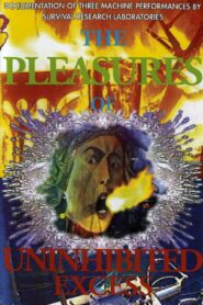 The Pleasures of Uninhibited Excess 1991 on netflix