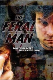 The Feral Man 2002 on netflix