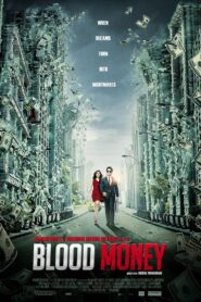 Blood Money 2012 on netflix