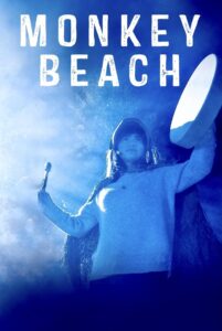 Monkey Beach 2020 on netflix