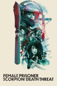 Female Prisoner Scorpion: Death Threat 1991 on netflix