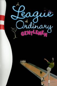 A League of Ordinary Gentlemen 2004 on netflix
