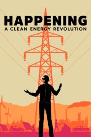 Happening: A Clean Energy Revolution 2017 on netflix