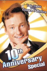 Late Night with Conan O’Brien: 10th Anniversary Special 2003 on netflix