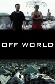 Off World 2009 on netflix