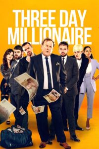 Three Day Millionaire 2022 on netflix