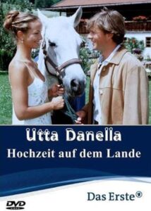 Utta Danella – Die Hochzeit auf dem Lande 2002 on netflix
