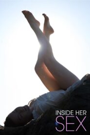 Inside Her Sex 2014 on netflix