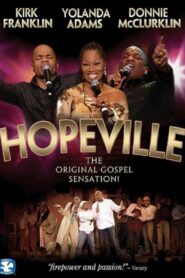 Hopeville 2008 on netflix