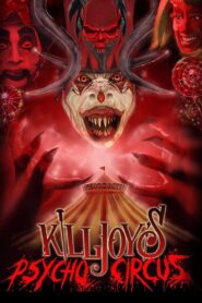 Killjoy’s Psycho Circus 2016 on netflix