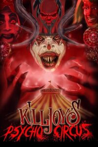 Killjoy’s Psycho Circus 2016 on netflix