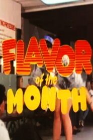 Flavor of the Month 1990 on netflix