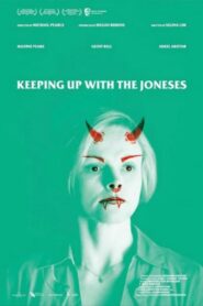 Keeping Up with the Joneses 2013 on netflix