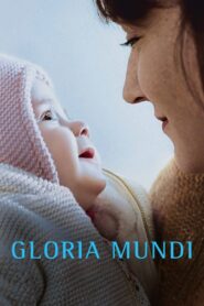 Gloria Mundi 2019 on netflix