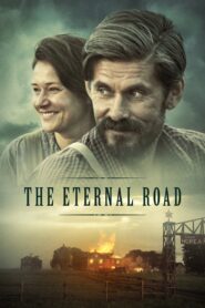 The Eternal Road 2017 on netflix