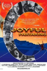 Joyful Partaking 2002 on netflix