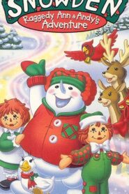 Snowden: Raggedy Ann & Andy’s Adventure 1998 on netflix
