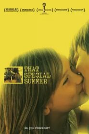 That Special Summer 2007 on netflix