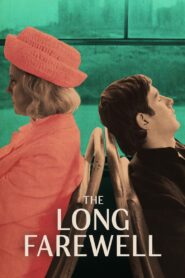 The Long Farewell 1987 on netflix