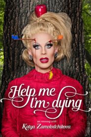 Help Me I’m Dying 2019 on netflix