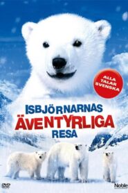 The Great Polar Bear Adventure 2006 on netflix
