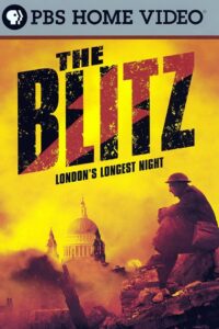 The Blitz: London’s Longest Night 2007 on netflix
