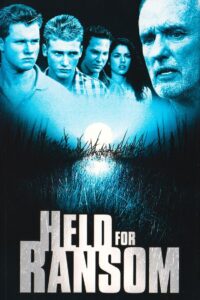 Held for Ransom 2000 on netflix
