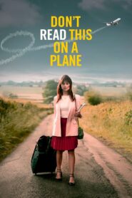 Don’t Read This on a Plane 2021 on netflix