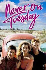 Never on Tuesday 1989 on netflix
