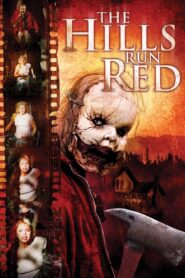 The Hills Run Red 2009 on netflix